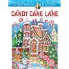 Dover Creative Haven Candy Cane Lane Coloring Book