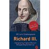 CREATESPACE Richard III. Shakespeare. Zweisprachig: Englisch / Deutsch. Bilingual: English / German