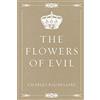 CreateSpace Independent Publishing Platf The Flowers of Evil