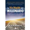 SIRIO antenne La vía rápida del millonario / The Millionnaire Fastlane: Descubre El Codigo De La Riqueza Y Se Rico Durante El Resto De Tu Vida / Crack the Code to Wealth and Live Rich for a Lifetime