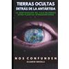 Claudio Ángel Nocelli Tierras Ocultas Detrás de la Antártida: La Continuación del Viaje de Morris entre Planetas Interconectados