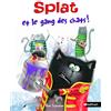 Nathan Splat et le gang des chats !: 10