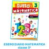 Tre Sei Scuola Tutto matematica. Per la Scuola elementare (Vol. 3)