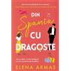 EPICA Din Spania, cu dragoste - Elena Armas, EpicLove, Editie in limba romana