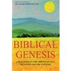 CREATESPACE Biblical Genesis - A new light on the origins of man, the earth and the universe: From the writings of Don Guido Bortoluzzi