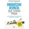 RBA Libros Enriquéceme despacio que tengo prisa: Cómo ahorrar y sacar mayor partido a tu dinero