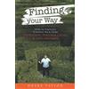 New Insights Press Finding Your Way: Navigating Back to Wholeness from Depression, Personal Crisis, and Life's Mistakes