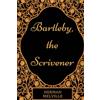 CREATESPACE Bartleby, the Scrivener: By Herman Melville : Illustrated
