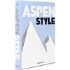Assouline Aspen Style [Lingua Inglese]
