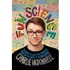 Quadrille Publishing Fun Science: A Guide to Life, the Universe, and Why Science is so Awesome
