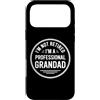 I'm Not Retired I'm A Professional Grand Custodia per iPhone 17 Pro Max I'm Not Retired I'm A Professional Grandad