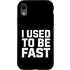 Retro Humor For Runner Athlete Comedy Custodia per iPhone XR Divertente Detto Usato Sarcastico Sarcasmo Umoristico