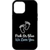 Pink Blue Reveal Decor Custodia per iPhone 12 Pro Max Annuncio di gravidanza rosa blu We Love You