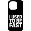 Retro Humor For Runner Athlete Comedy Custodia per iPhone 15 Pro Divertente Detto Usato Sarcastico Sarcasmo Umoristico