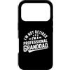 I'm Not Retired I'm A Professional Grand Custodia per iPhone 17 Pro I'm Not Retired I'm A Professional Granddad