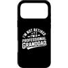 I'm Not Retired I'm A Professional Grand Custodia per iPhone 17 Pro Max I'm Not Retired I'm A Professional Granddad
