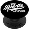 Sports Sarcastic Non-Sports Humor Tees Go Sports Do The Thing Win The Points divertente testo bianco PopSockets PopGrip Adesivo