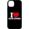 Inappropriate Humor Co. Custodia per iPhone 14 Plus I Love Back Doors Red Heart Funny Uomo Offensiva