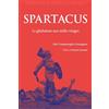 ELLIPSES Spartacus: Le gladiateur aux mille visages. De l'Antiquité au monde contemporain.