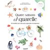 Mango Editions Quatre saisons d'aquarelle: 60 modèles pas à pas pour apprendre et progresser