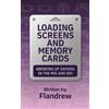 Flandrew Loading Screens and Memory Cards: Growing Up Gaming in the 90s and 00s