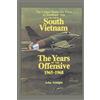 CREATESPACE The War in South Vietnam - The Years of the Offensive 1965-1968
