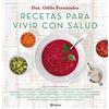 Editorial Planeta Recetas para vivir con salud