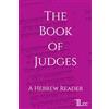 Timothy A. Lee Publishing The Book of Judges: A Hebrew Reader