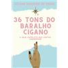 Eliana Ferreira de Sousa 36 Tons do Baralho Cigano: O guia completo das cartas Lenormand
