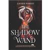 Inkyard Press The Shadow Wand: A NYT Bestseller YA Fantasy Romance of Magic and War: 3
