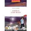 Helbling Zadie's Last Race. Level A2. Helbling Readers Red Series. Con espansione online. Con Contenuto digitale per accesso online
