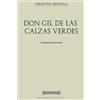 CREATESPACE Colección Tirso de Molina. Don Gil de las calzas verdes