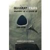 CreateSpace Independent Publishing Platf Gujarat Files: Anatomy of a cover up