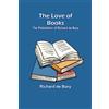 Alpha Edition The Love of Books: The Philobiblon of Richard de Bury