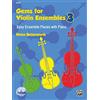 Alfred Music Gems for Violin Ensembles 3: Easy Ensemble Pieces with Piano (incl. CD)