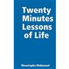 lulu.com Twenty Minutes Lessons of Life [Lingua Inglese]
