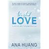 EPICA Twisted Love. Lumina din intunericul lui - Ana Huang, EpicLove, Editie in limba romana