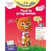 MAGNARD Tout le programme à la maternelle Toute petite section: Premiers apprentissages en douceur