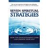 Soul Power Magic Seven Spiritual Strategies: How The Enlightenment Code Can Change Your Life