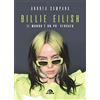 ARCANA Billie Eilish. Il mondo è un po' sfocato
