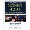 CreateSpace Independent Publishing Platf Coaching The Modern 4-2-3-1 Soccer Formation: Tactical Essentials & Training Exercises