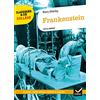 HATIER Frankenstein: avec un groupement thématique sur la figure du savant