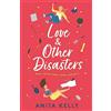 Headline Eternal Love & Other Disasters: 'The perfect recipe for romance' - you won't want to miss this delicious rom-com!