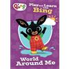 Collins Play and Learn with Bing World Around Me: Bing-themed educational activity book for pre-schoolers learning about the world.