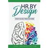 Influence Network Media HR By Design: Solving HR Challenges Through Design Thinking