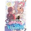 Seven Seas The Fed-Up Office Lady Wants to Serve the Villainess Vol. 4