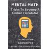 Ofpad Mental Math: Tricks To Become A Human Calculator
