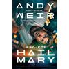 Ballantine Books Project Hail Mary (Movie Tie-In): A Novel