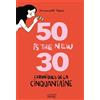MANGO 50 is the new 30: Chroniques de la cinquantaine