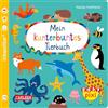 Carlsen Baby Pixi (unkaputtbar) 58: Mein kunterbuntes Tierbuch: Ein Baby-Buch ab 12 Monaten (58)